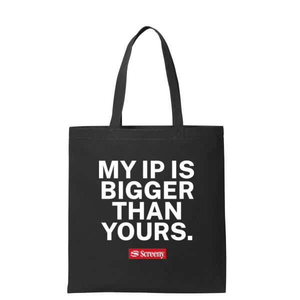 My IP Is Bigger Than Yours - Tote Thumbnail